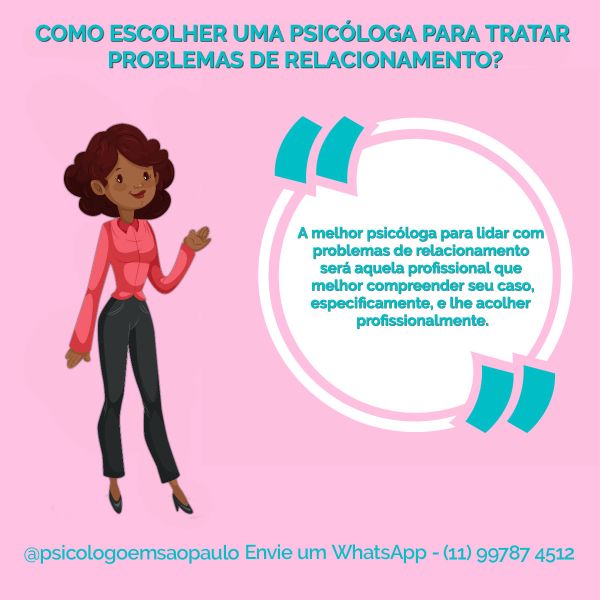 Como escolher a melhor psicóloga para lidar com problemas de relacionamento