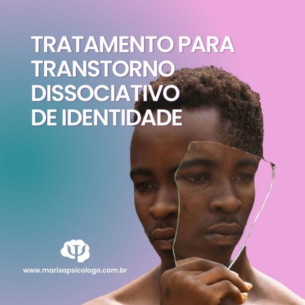 Tratamento para Transtorno Dissociativo de Identidade