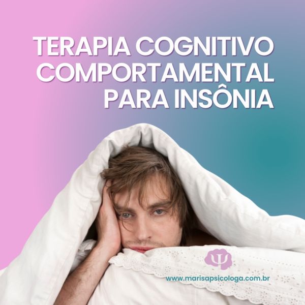 Terapia Cognitivo Comportamental Para Insônia