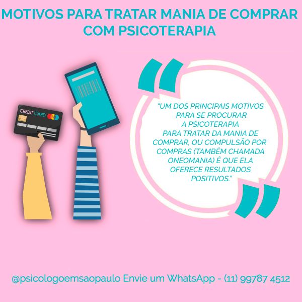 Motivos para tratar Mania de Comprar com psicoterapia 